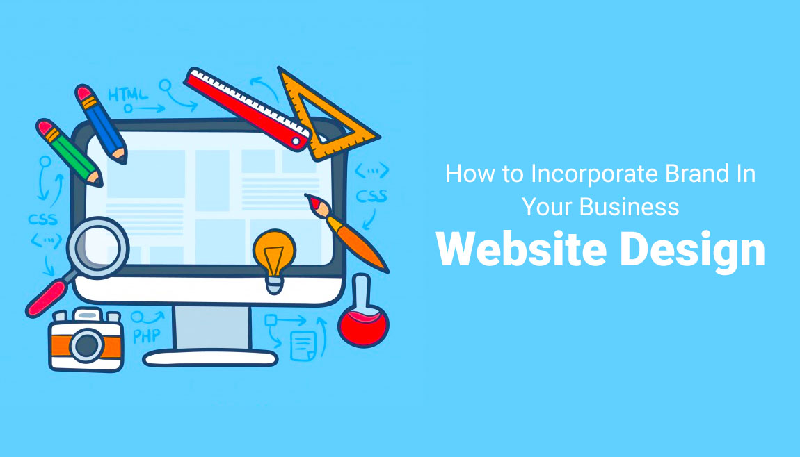 Incorporate-Brand-In-Your-Business-Website-Design