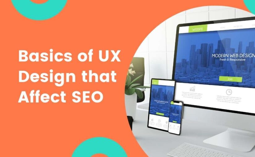 Basics of UX Design that Affect SEO