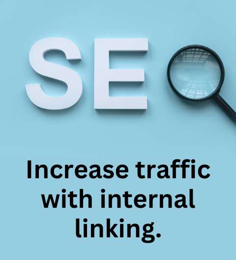 How can you get higher search engine traffic through internal linking?